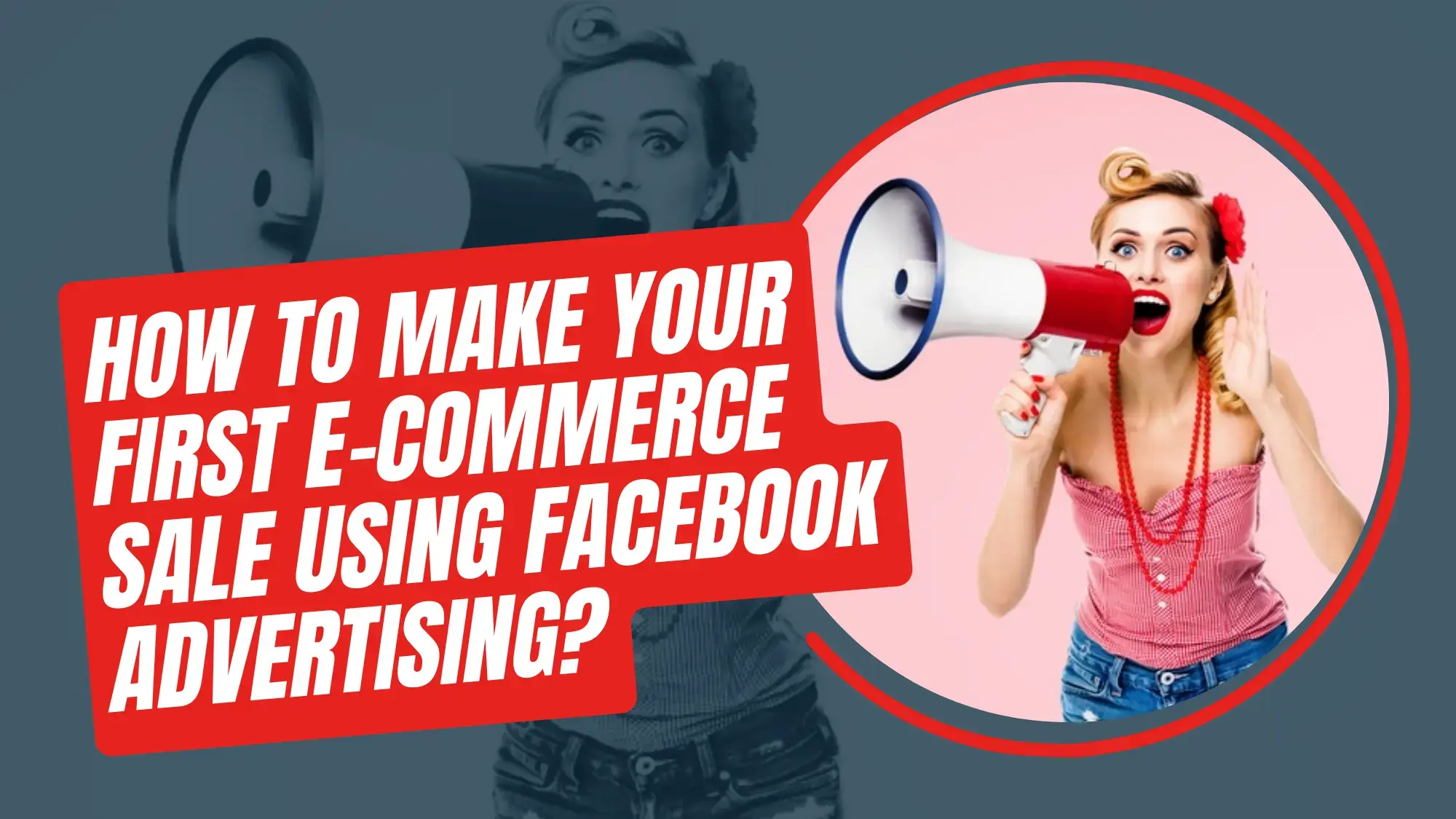 How to Make Your First E-commerce Sale Using Facebook Advertising??